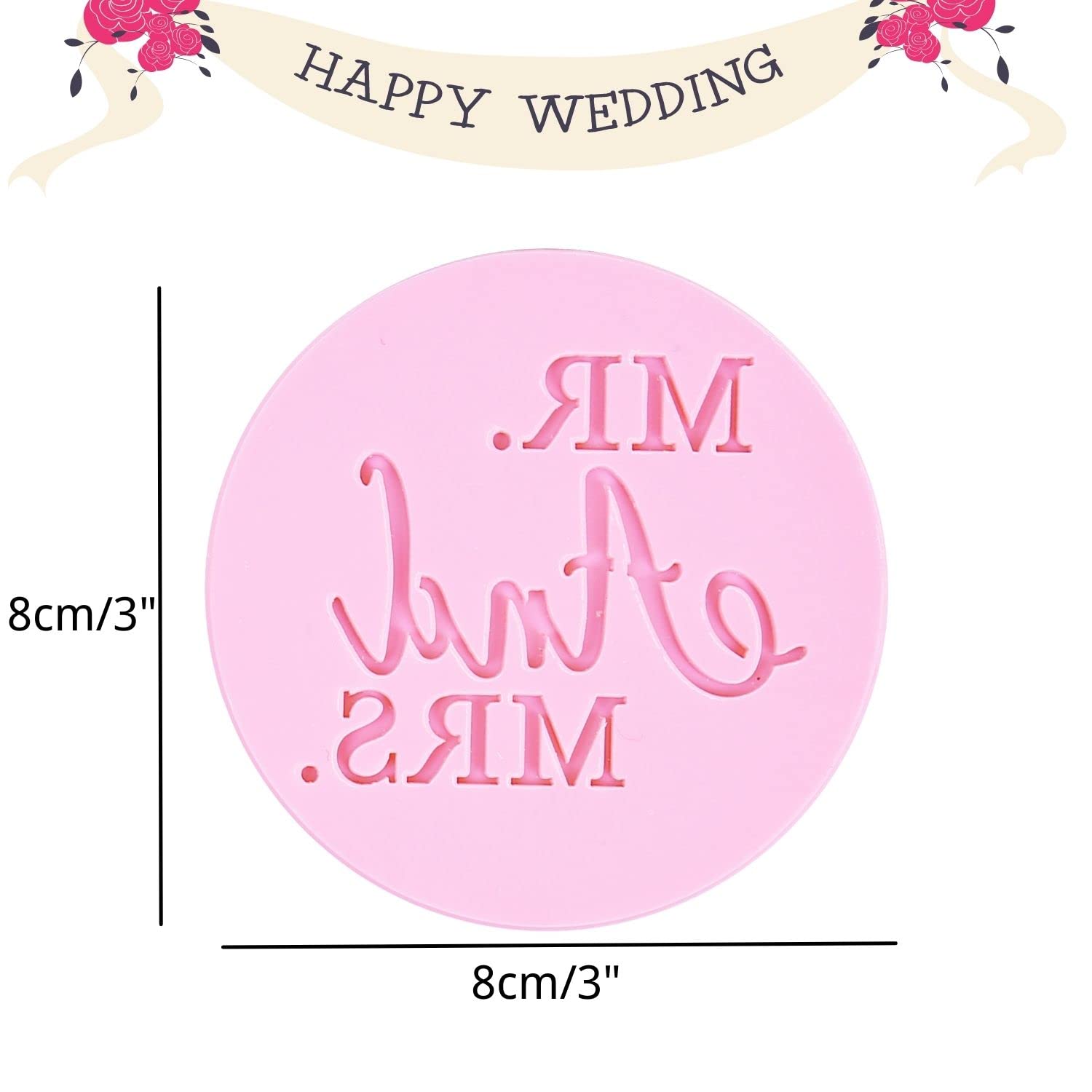 An 8 cm round pink cookie stamp is displayed, featuring the embossed text "MR. & MRS." in a decorative font. The stamp also has measurement labels indicating its diameter and height. At the top of the image, there is a banner that reads "HAPPY WEDDING," adorned with small floral designs.
