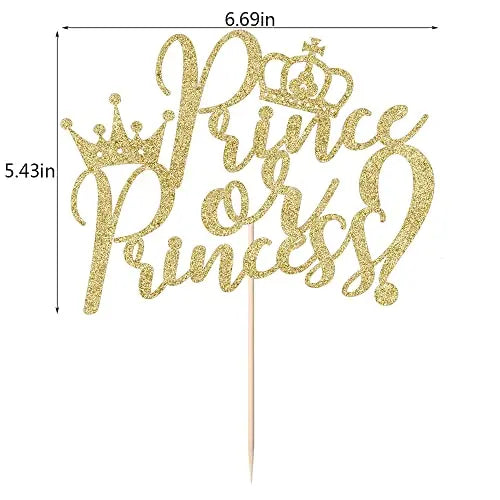 An image of a golden glitter cake topper that reads "Prince or Princess?" in an elegant font, surrounded by decorative elements including small crowns. The dimensions of the topper are approximately 6.69 inches in width and 5.43 inches in height, with a stick for insertion into a cake.