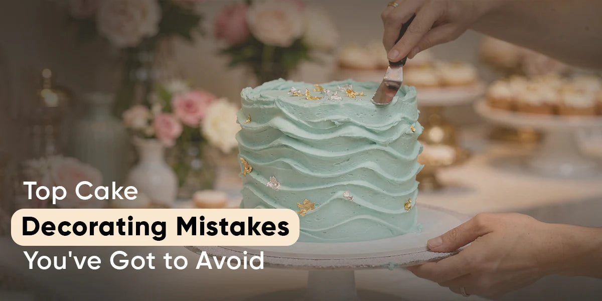 Cake Decorating Mistakes 