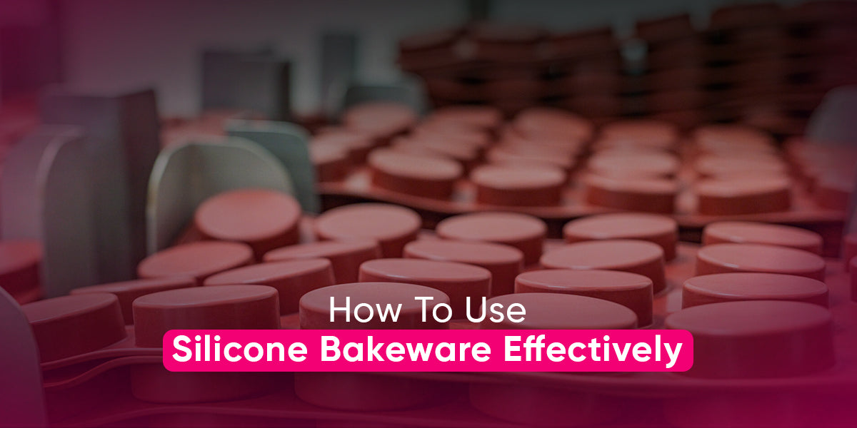 How to Use Silicone Bakeware Effectively
