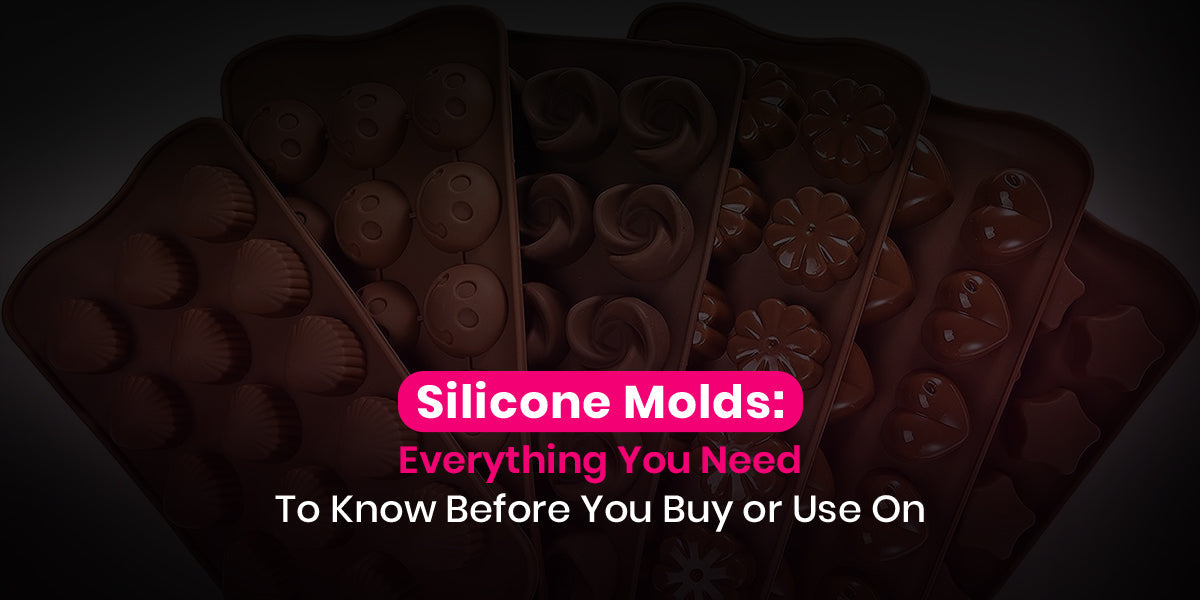 Silicone Molds: Everything You Need to Know Before You Buy or Use One
