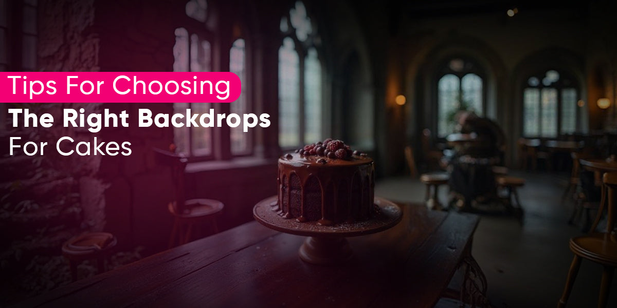 Tips for Choosing the Right Backdrops for Cakes