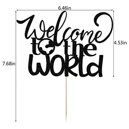 A black cardstock cake topper that says "Welcome to the World" in cursive and playful lettering. The topper includes a wooden stick for placement in a cake. Dimensions are approximately 6.46 inches wide, 7.68 inches tall, and 4.53 inches in height.
