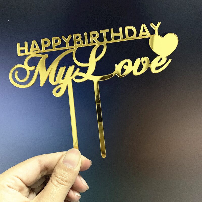 New-Happy-Birthday-My-Love-Acrylic-Cake-Topper-Gold-Heart-Cake-Topper-For-Lover-Birthday-Party